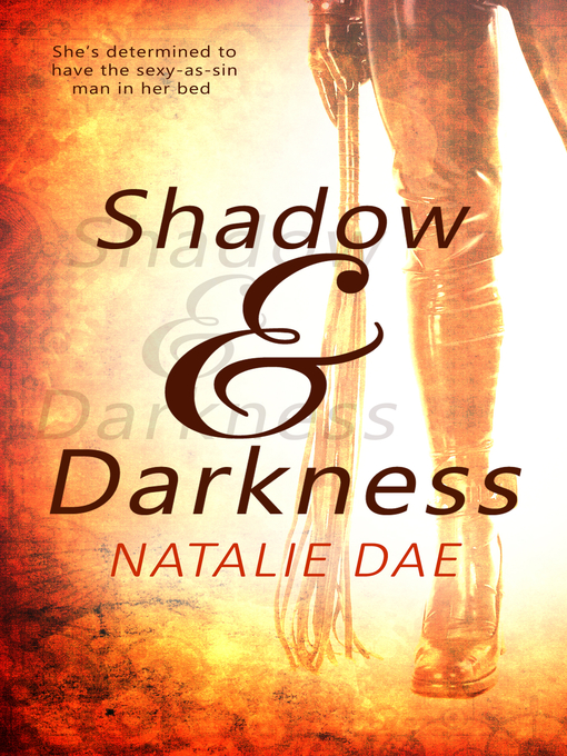 Title details for Shadow and Darkness by Natalie Dae - Available